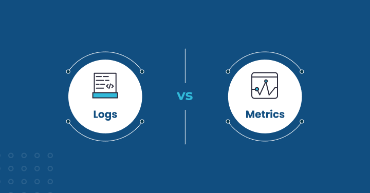 Logs vs Metrics