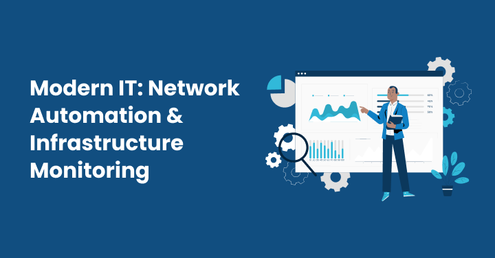 Modern IT_ Network Automation and Infrastructure Monitoring