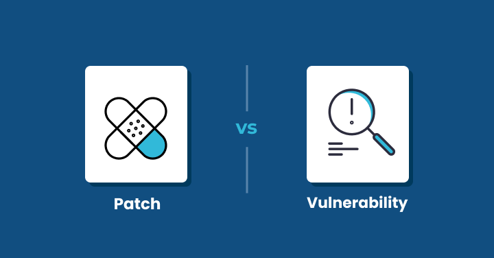 Understanding Patch Management vs Vulnerability Management